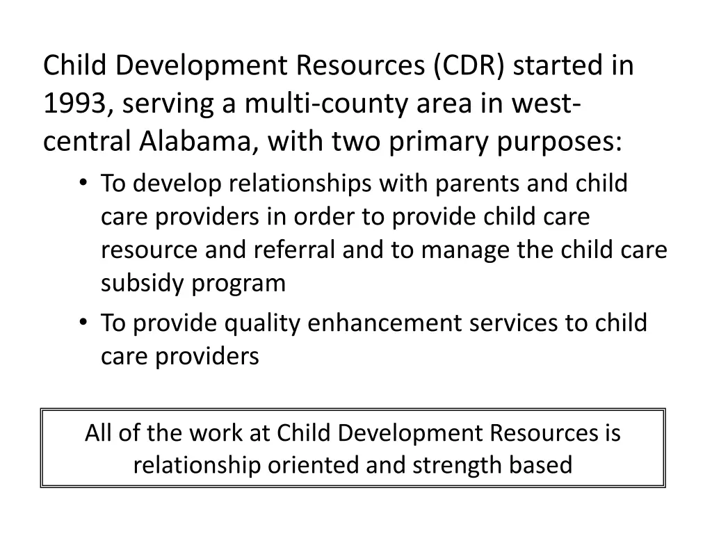 child development resources cdr started in 1993