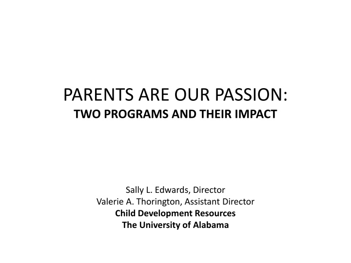 parents are our passion two programs and their