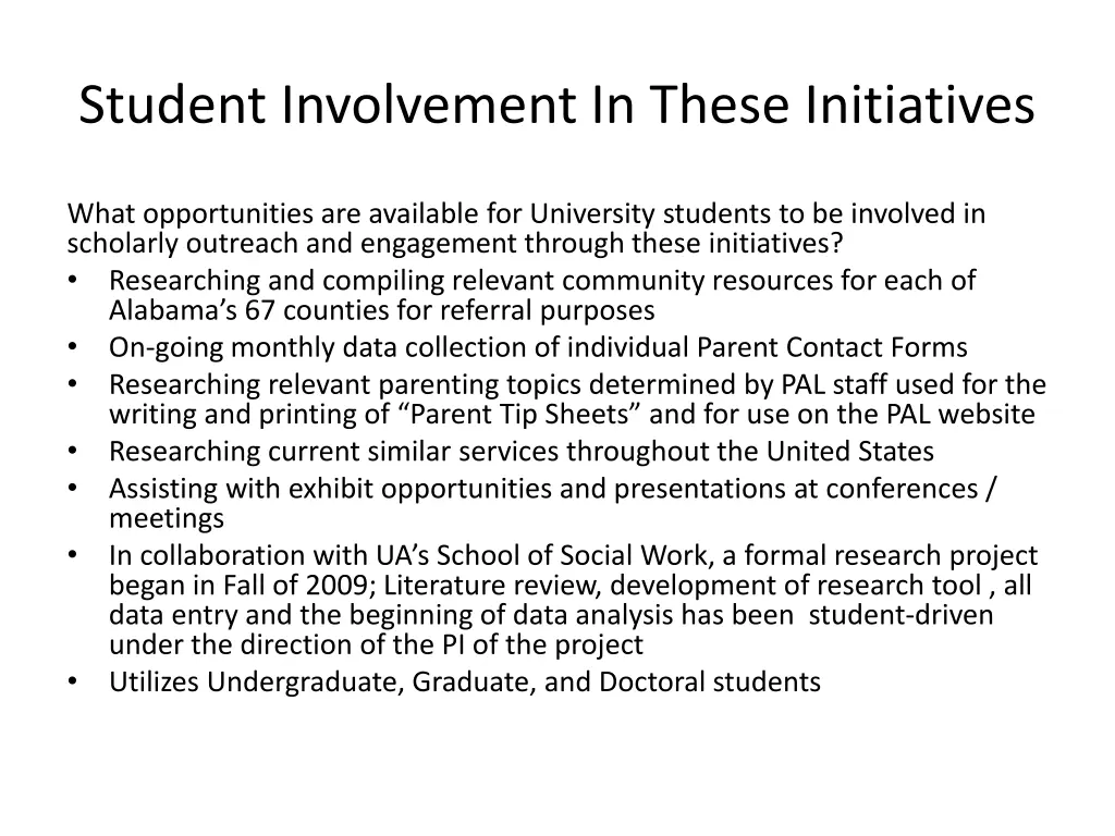 student involvement in these initiatives