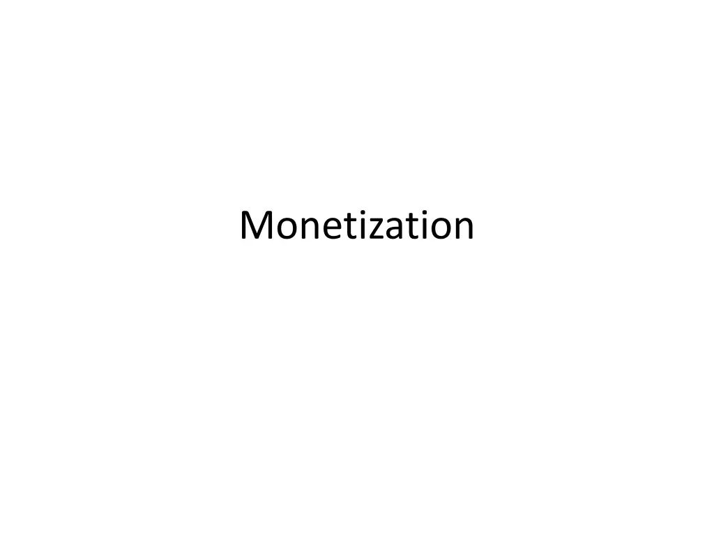 monetization