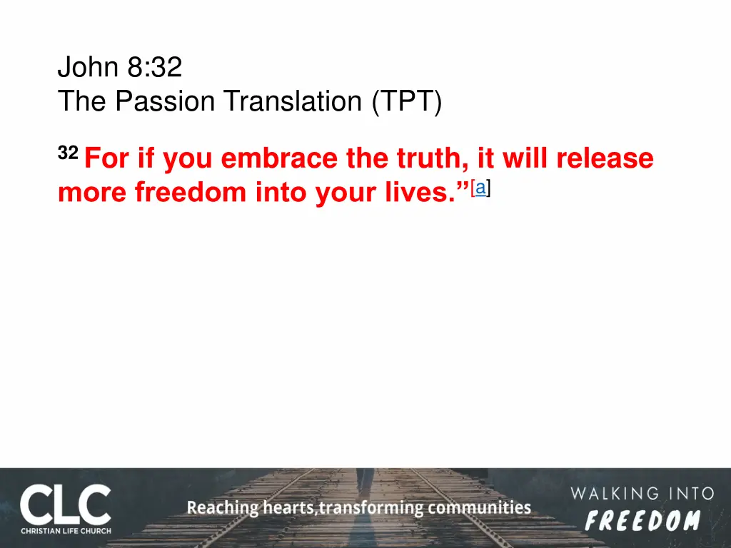 john 8 32 the passion translation tpt