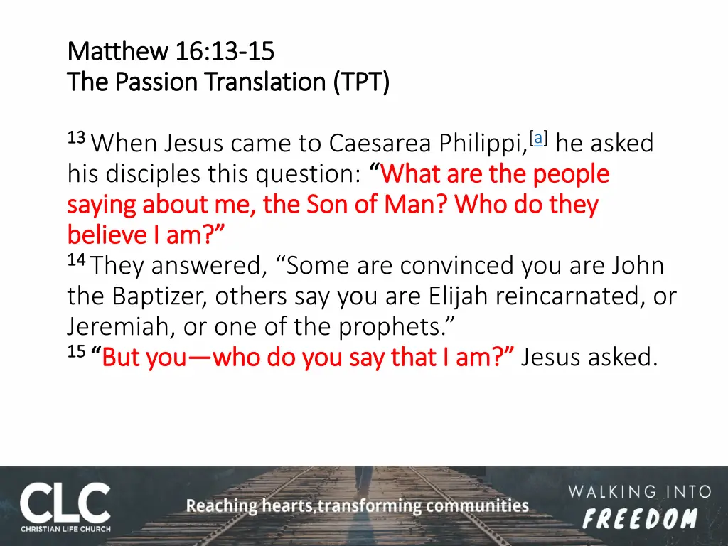 matthew 16 13 matthew 16 13 15 the passion