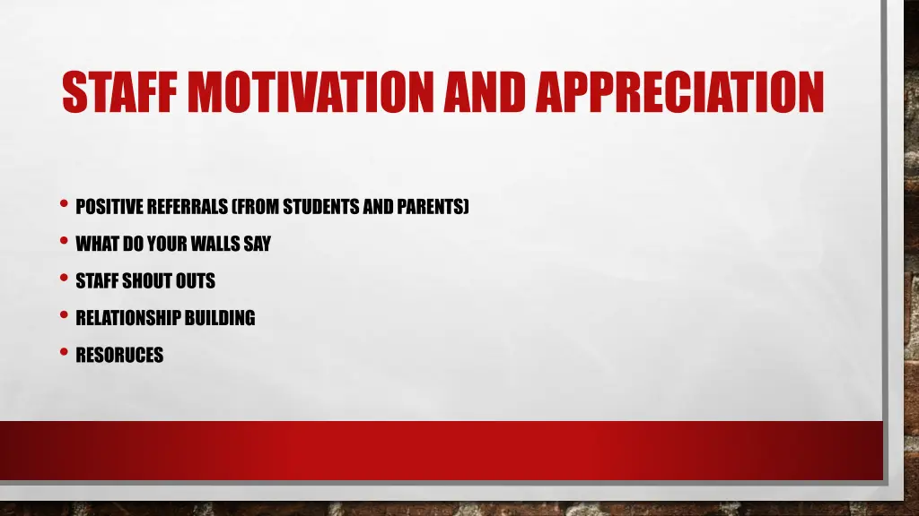 staff motivation and appreciation