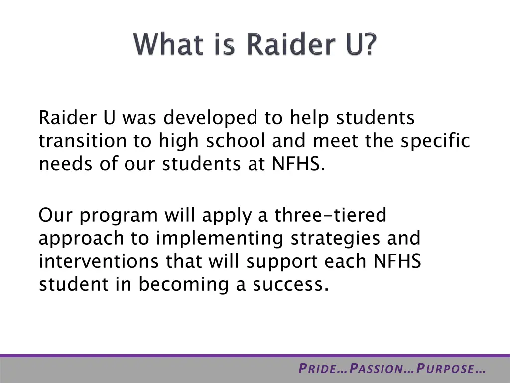 raider u was developed to help students