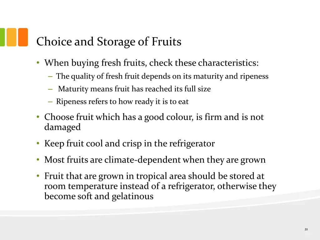 choice and storage of fruits