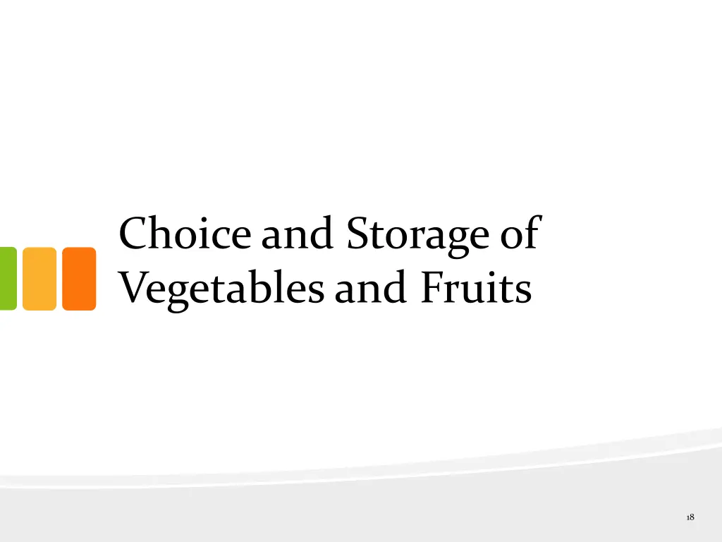 choice and storage of vegetables and fruits