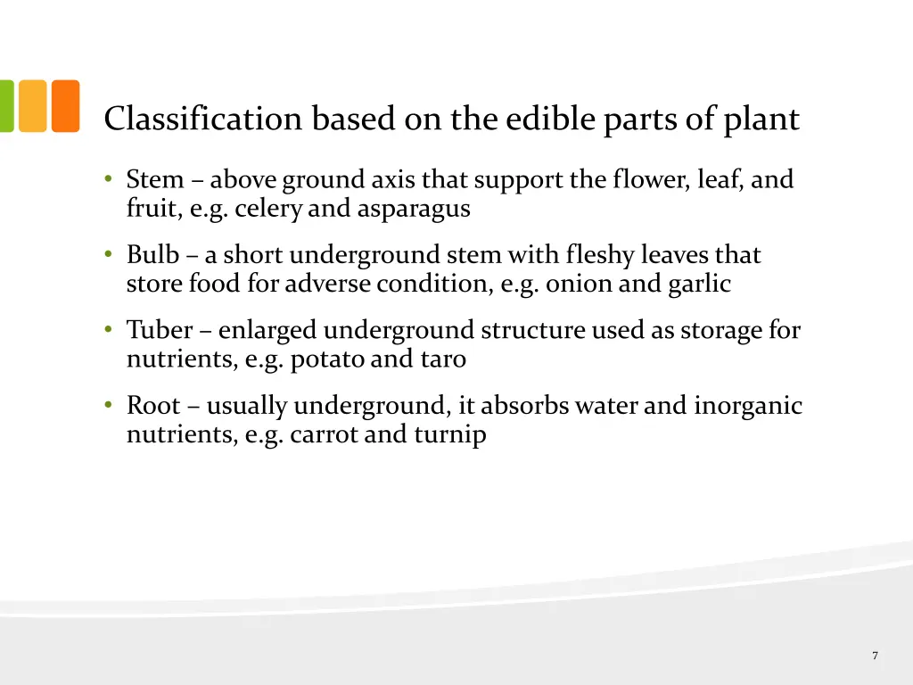 classification based on the edible parts of plant 1