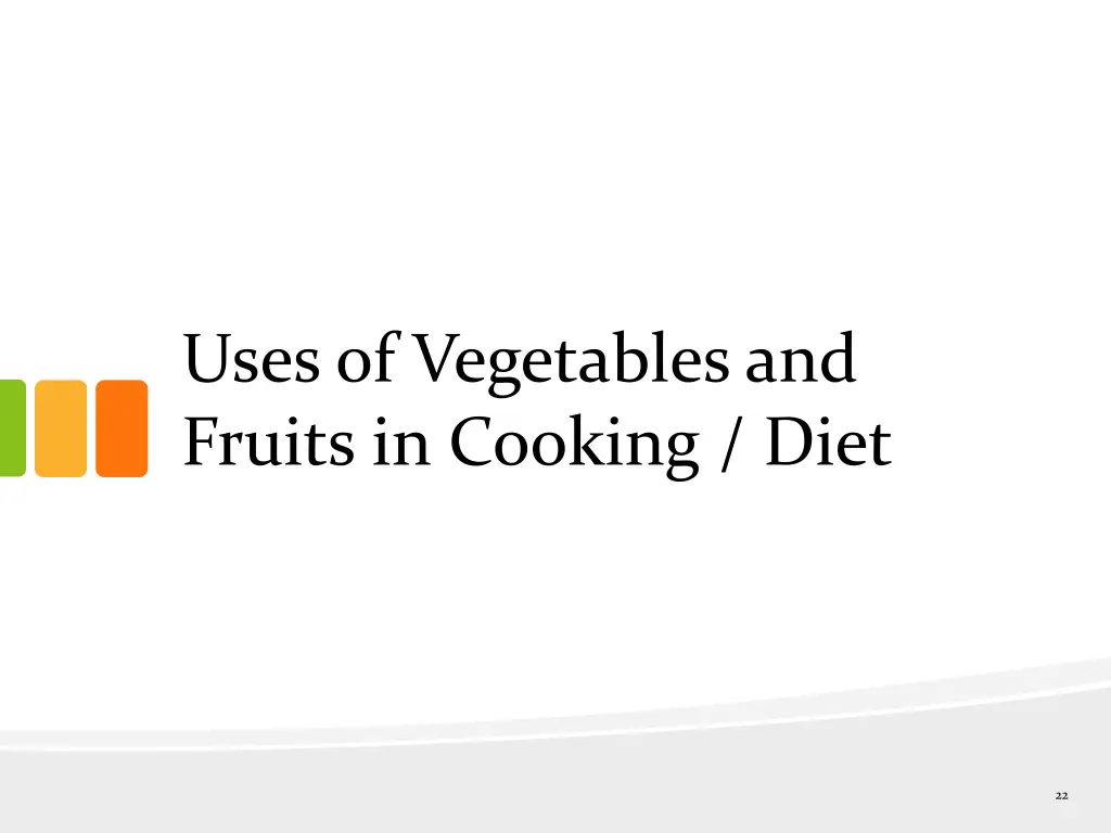 uses of vegetables and fruits in cooking diet