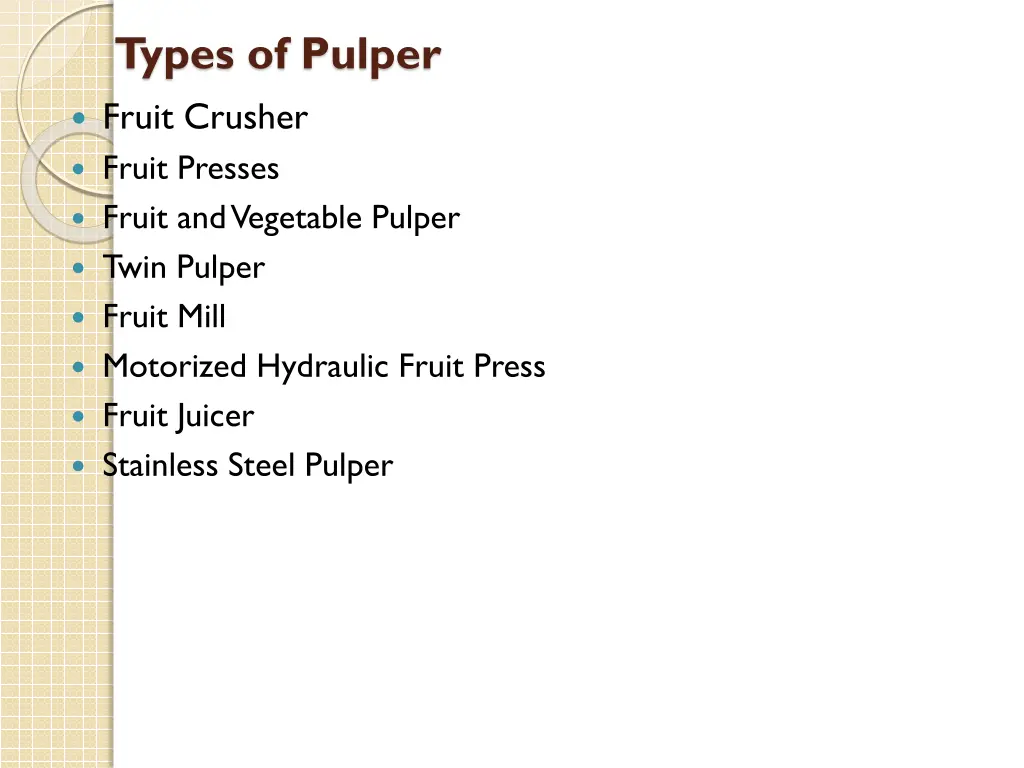 types of pulper