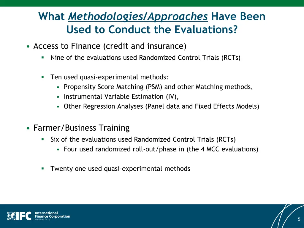 what methodologies approaches have been used