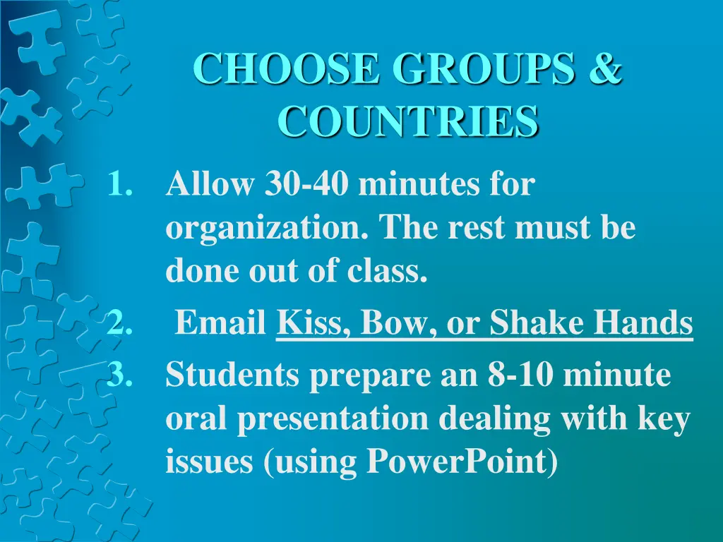 choose groups countries 1 allow 30 40 minutes