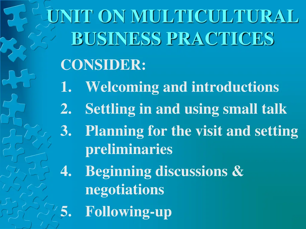 unit on multicultural business practices consider