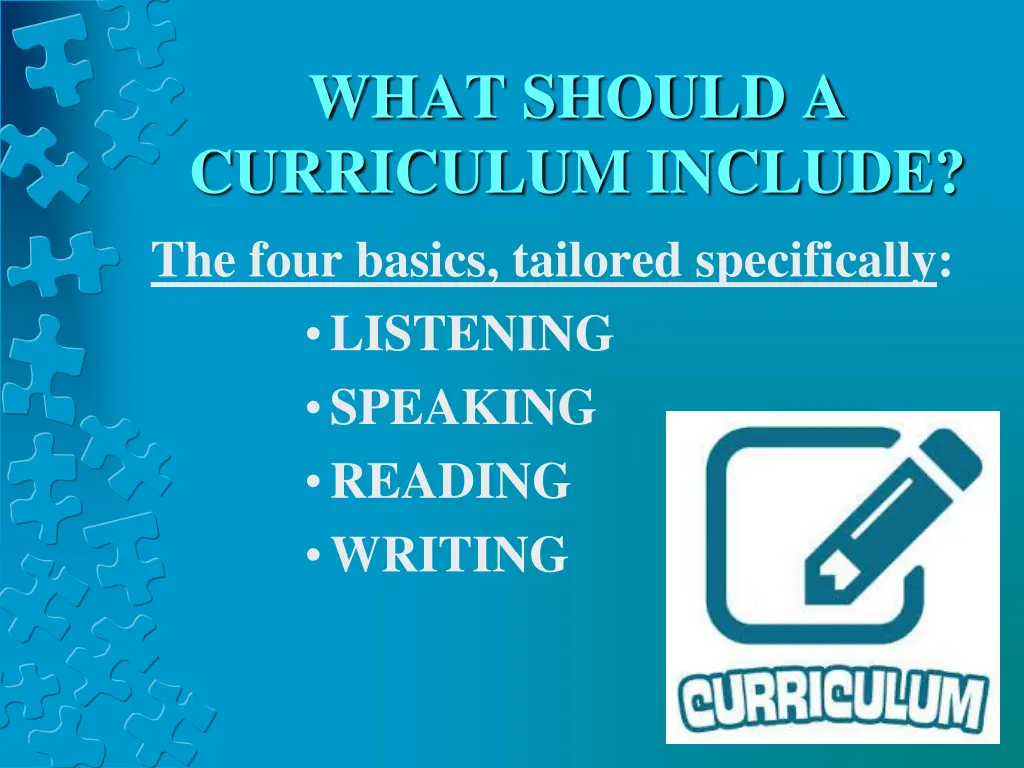 what should a curriculum include the four basics