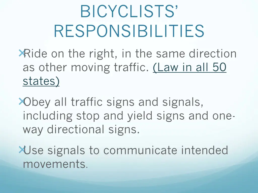 bicyclists responsibilities ride on the right