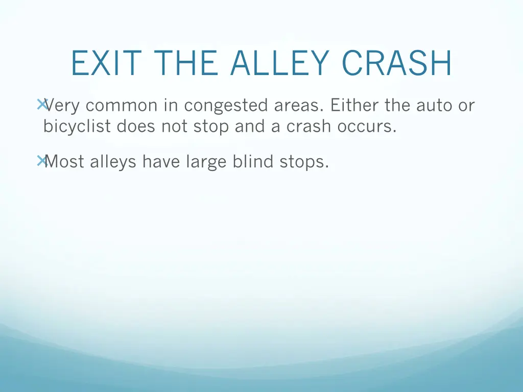 exit the alley crash