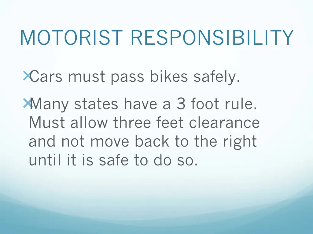 motorist responsibility