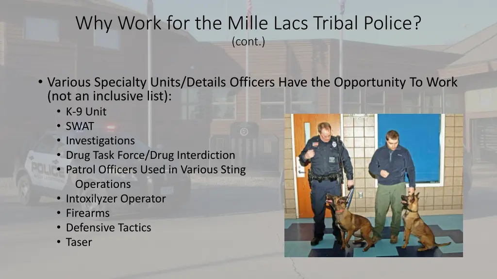 why work for the mille lacs tribal police cont 1