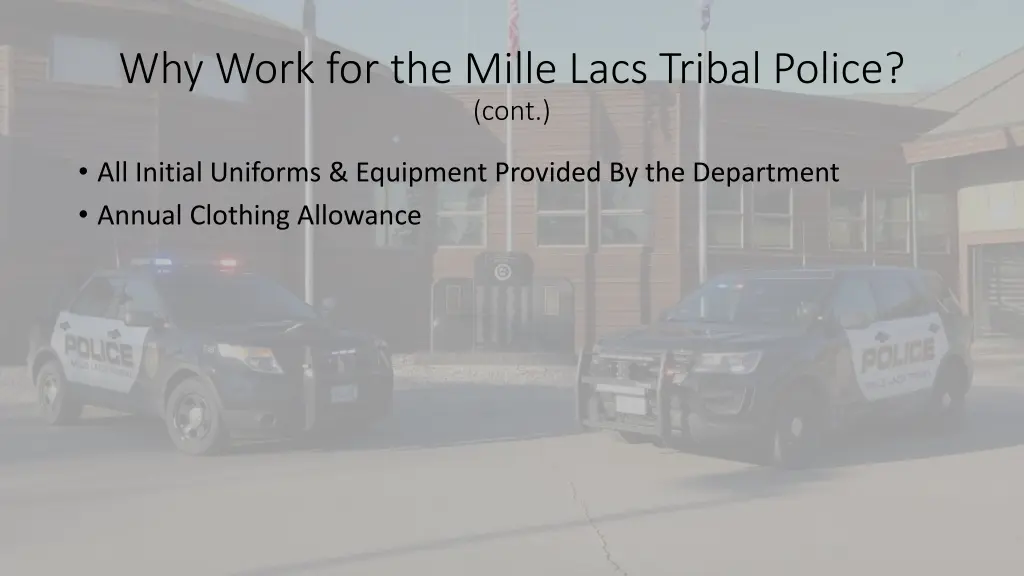 why work for the mille lacs tribal police cont 4