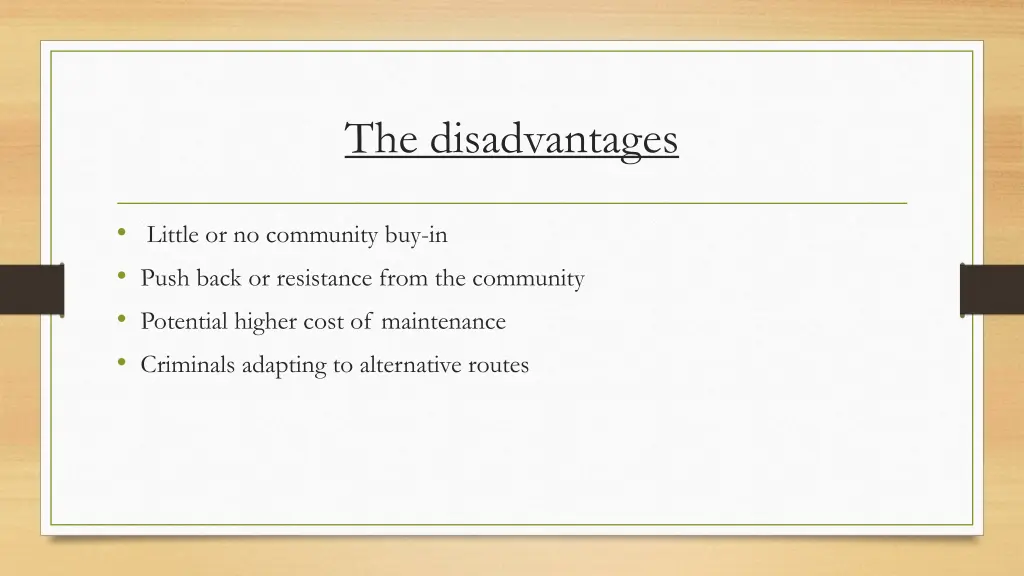 the disadvantages