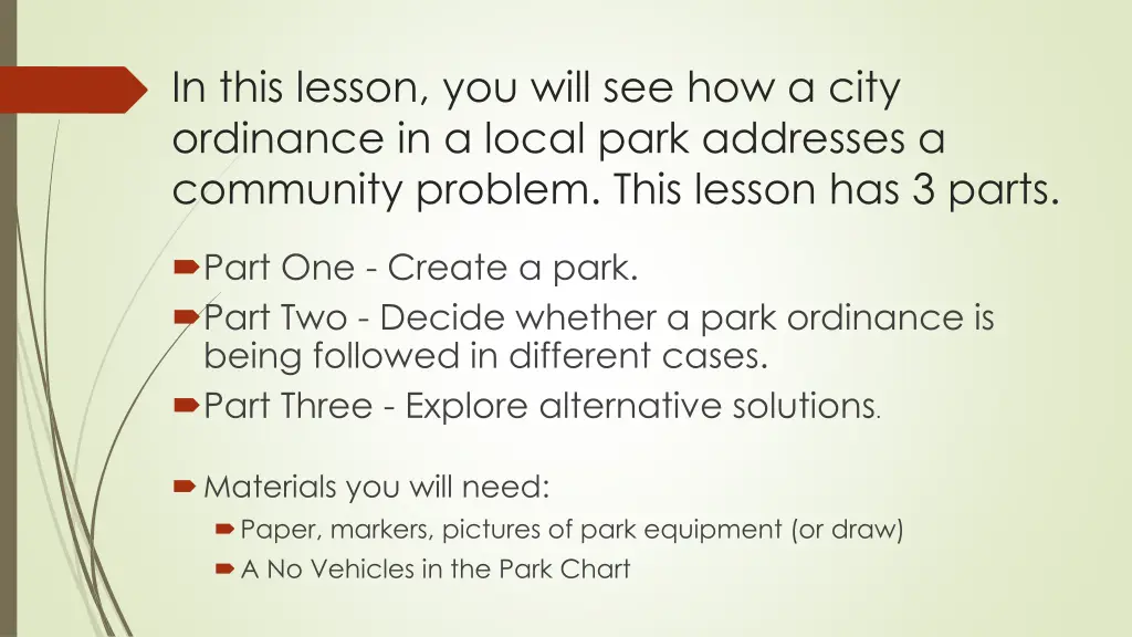 in this lesson you will see how a city ordinance