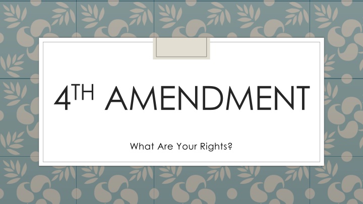 4 th amendment