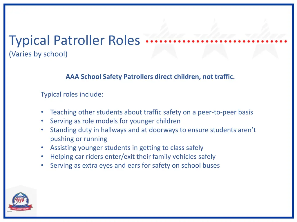 typical patroller roles varies by school