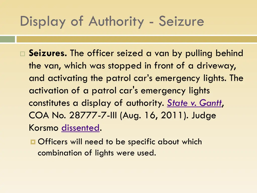 display of authority seizure