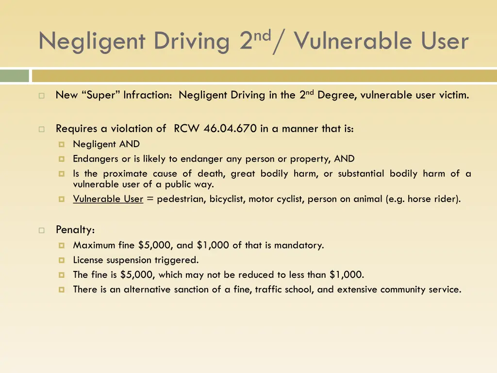 negligent driving 2 nd vulnerable user