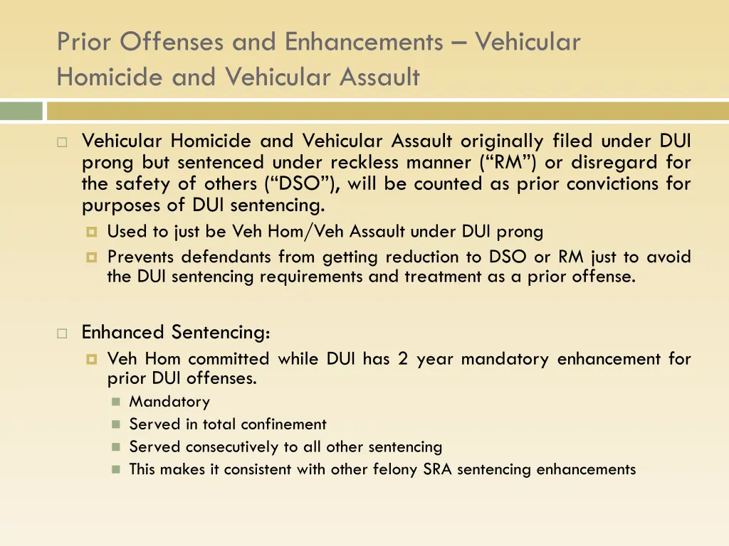 prior offenses and enhancements vehicular