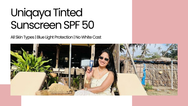 uniqaya tinted sunscreen spf 50 all skin types