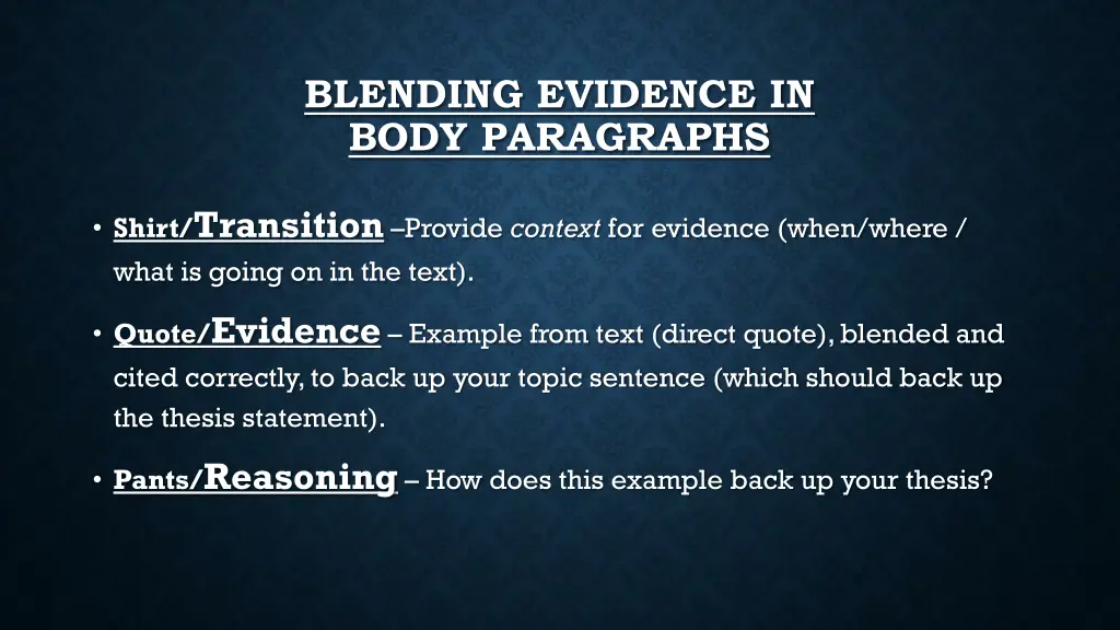 blending evidence in body paragraphs