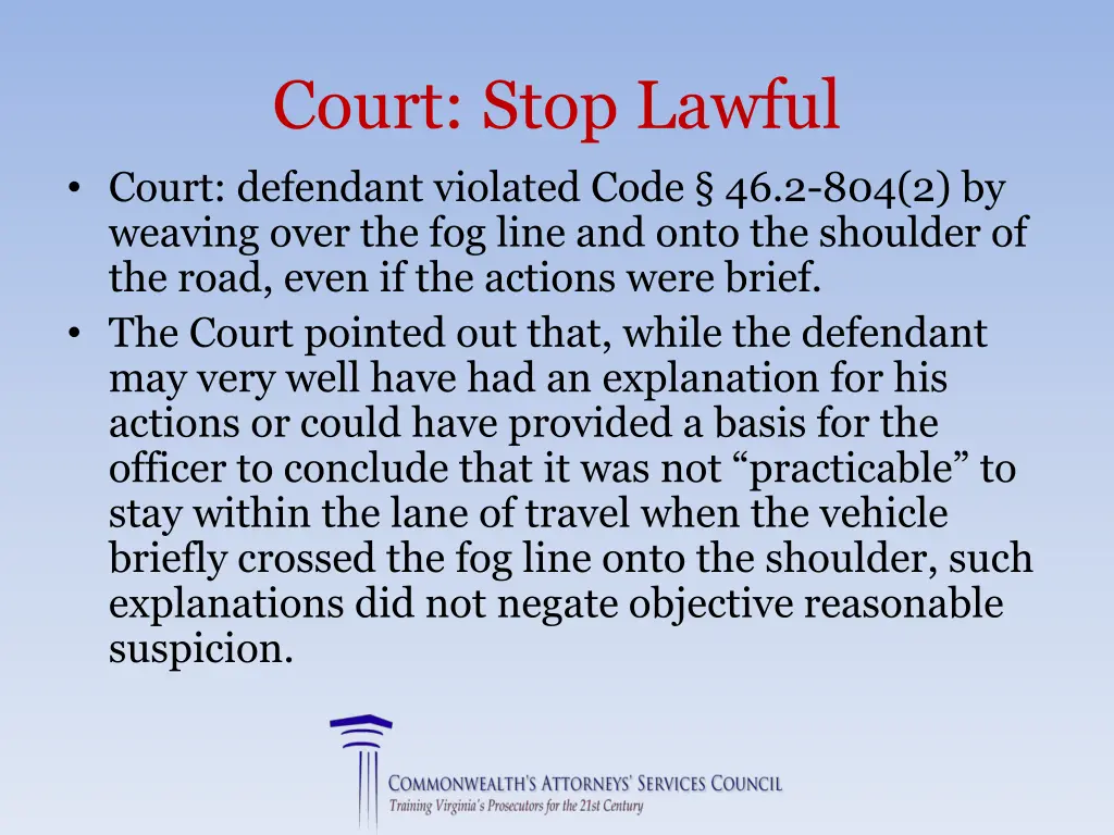 court stop lawful court defendant violated code