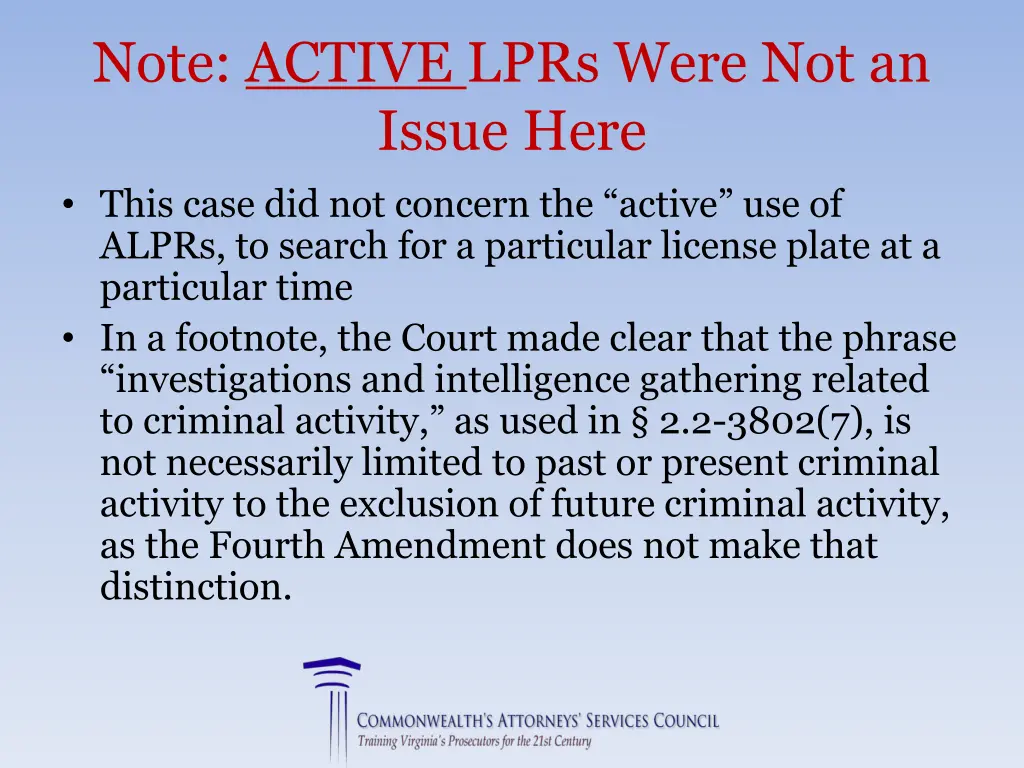 note active lprs were not an issue here