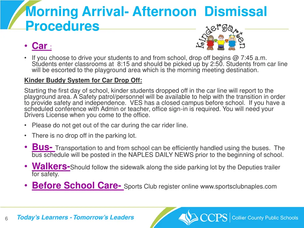 morning arrival afternoon dismissal procedures