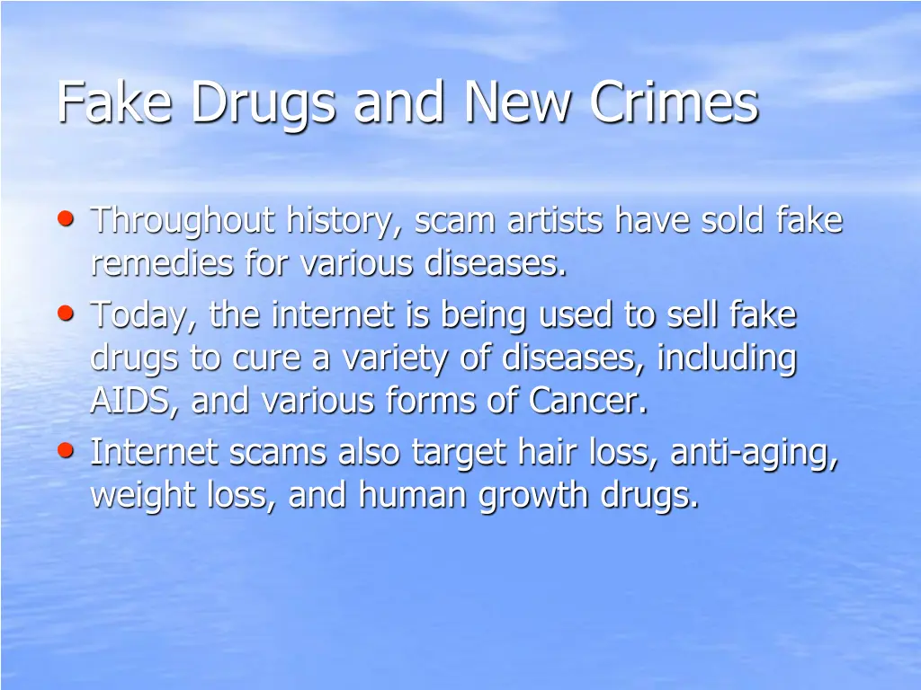 fake drugs and new crimes