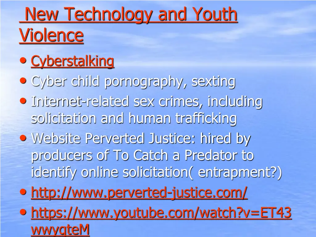 new technology and youth violence cyberstalking