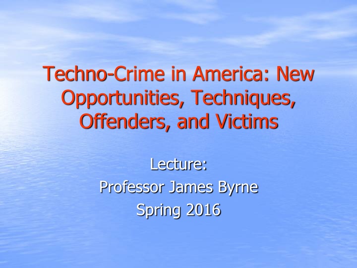 techno crime in america new opportunities