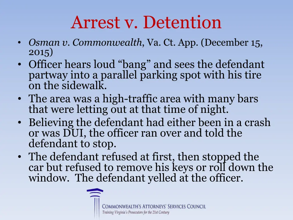 arrest v detention osman v commonwealth