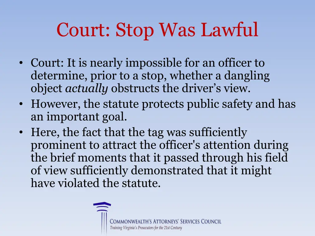 court stop was lawful