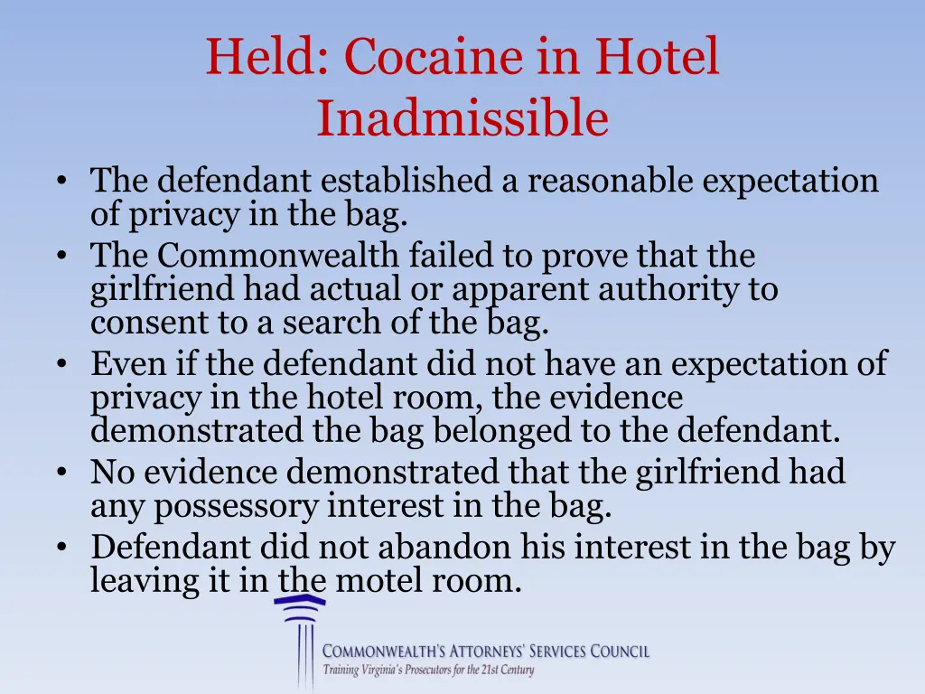 held cocaine in hotel inadmissible the defendant