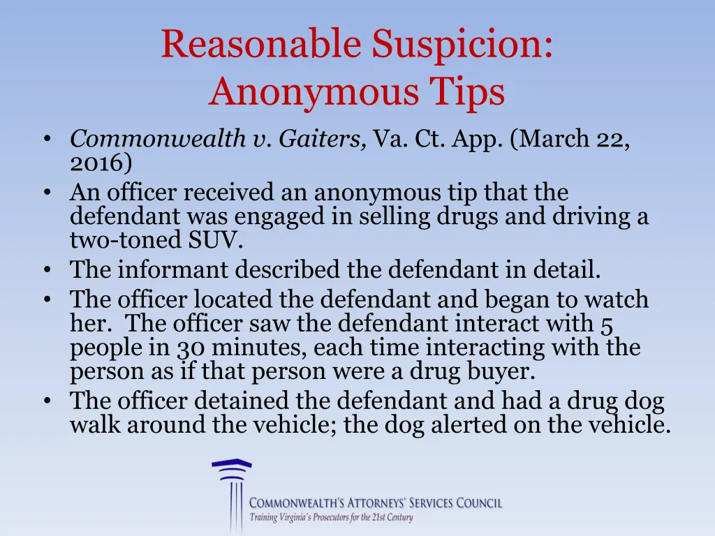 reasonable suspicion anonymous tips commonwealth