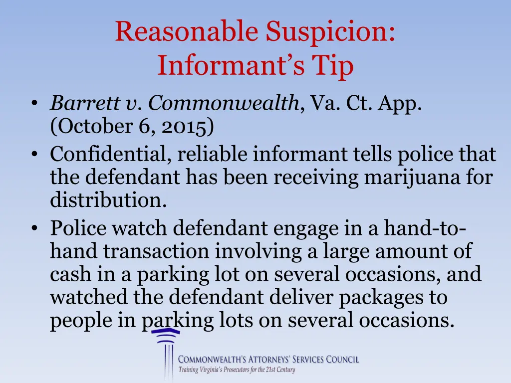 reasonable suspicion informant s tip barrett