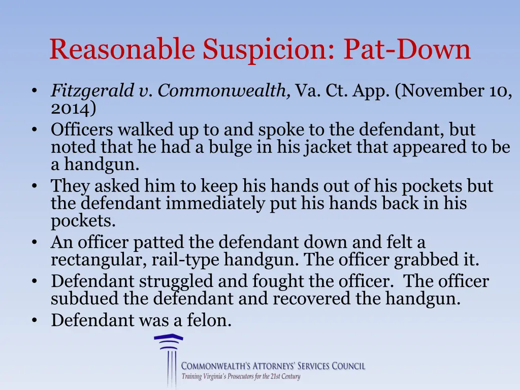 reasonable suspicion pat down