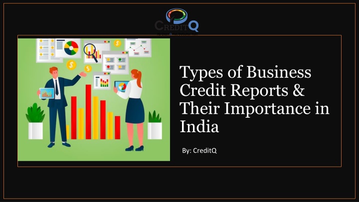 types of business credit reports their importance