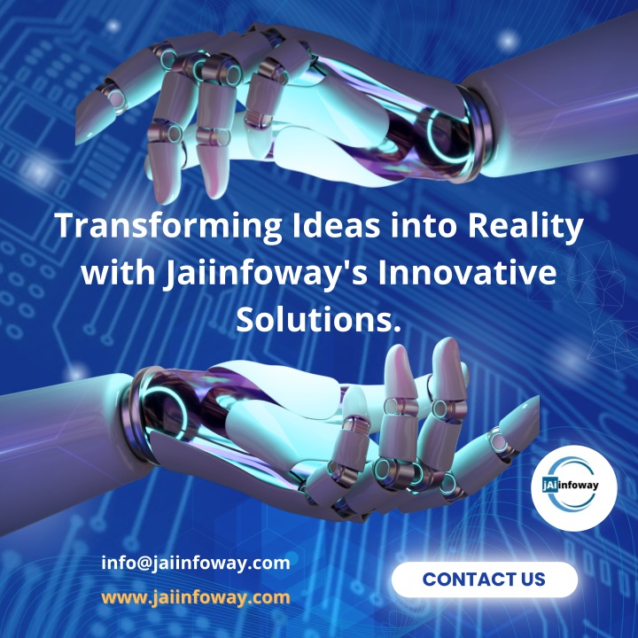 transforming ideas into reality with jaiinfoway