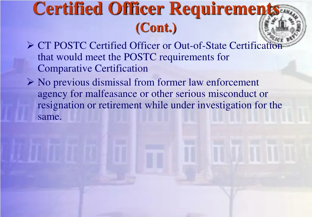 certified officer requirements cont ct postc