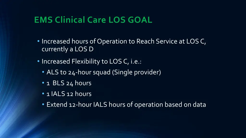 ems clinical care los goal