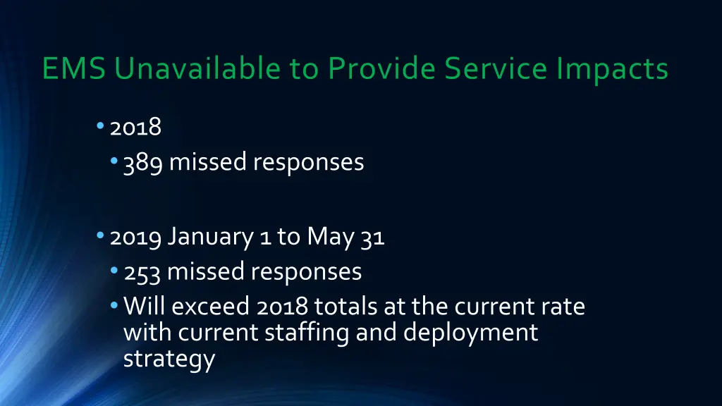 ems unavailable to provide service impacts