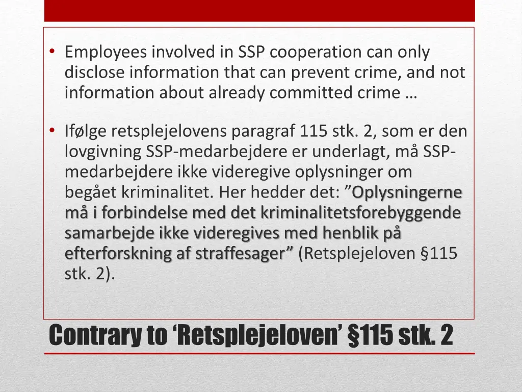 employees involved in ssp cooperation can only