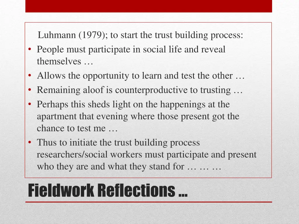 luhmann 1979 to start the trust building process